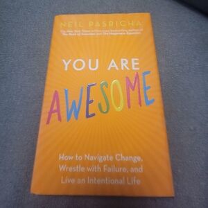 "You Are Awesome-" Neil Pasricha